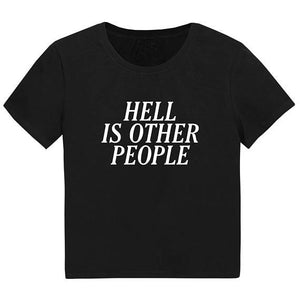 Hell Is Other People Shirt