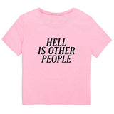 Hell Is Other People Shirt